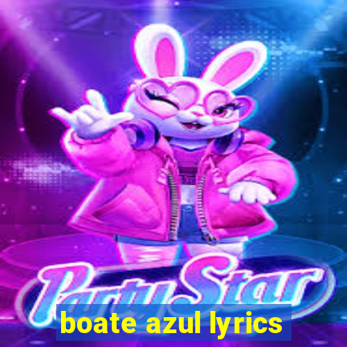 boate azul lyrics