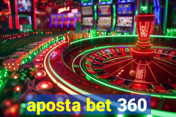 aposta bet 360