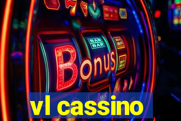 vl cassino