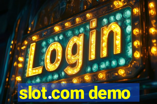 slot.com demo