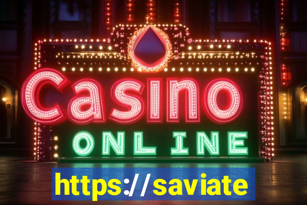 https://saviatendimento.com.br/saviatendimento/login.faces