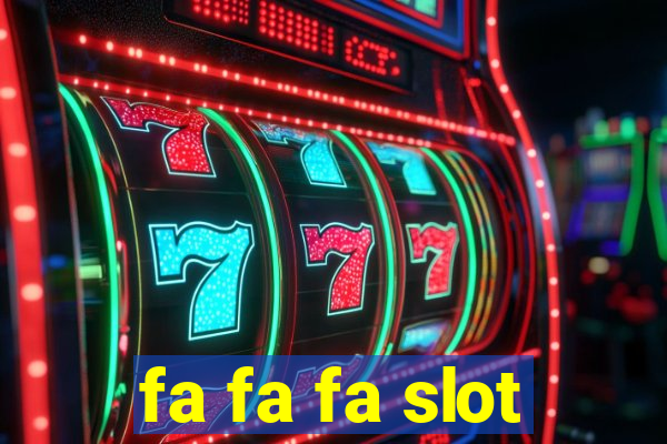 fa fa fa slot