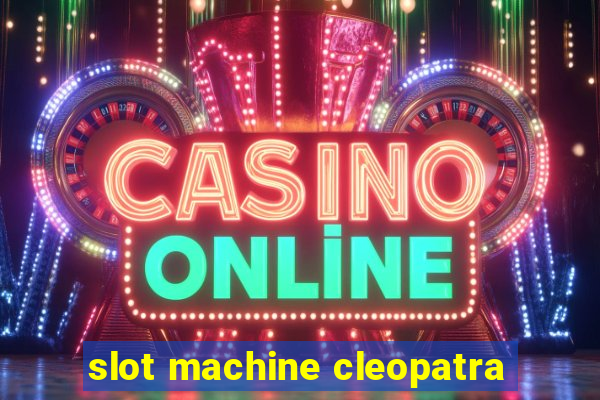 slot machine cleopatra