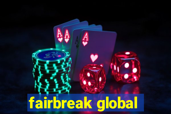 fairbreak global