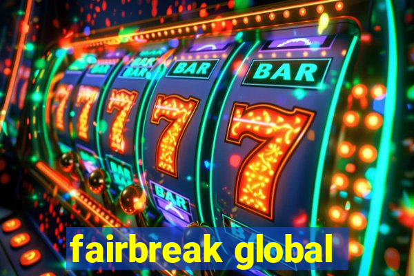 fairbreak global