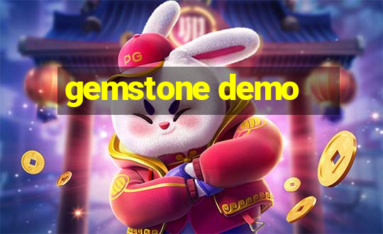 gemstone demo