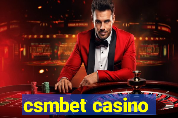 csmbet casino