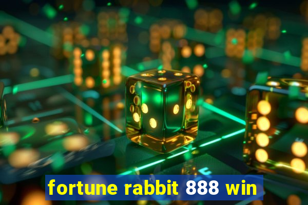 fortune rabbit 888 win