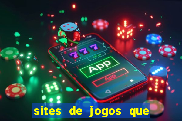 sites de jogos que pagam de verdade