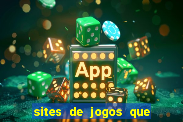 sites de jogos que pagam de verdade