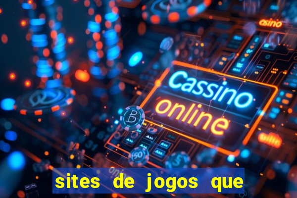 sites de jogos que pagam de verdade