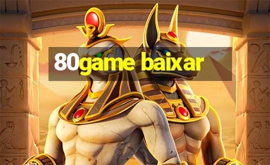 80game baixar