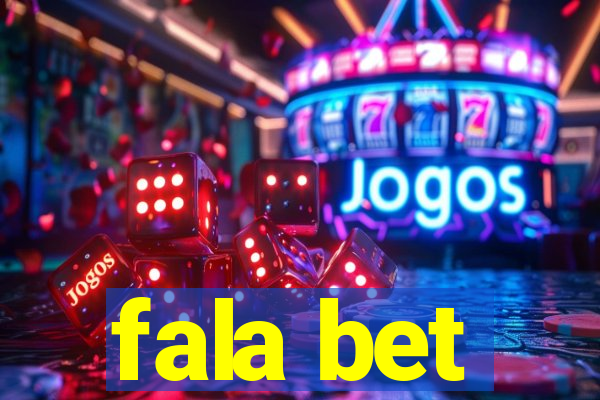 fala bet