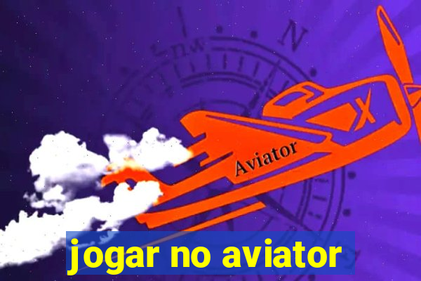 jogar no aviator