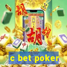 c bet poker