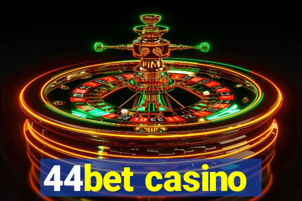 44bet casino