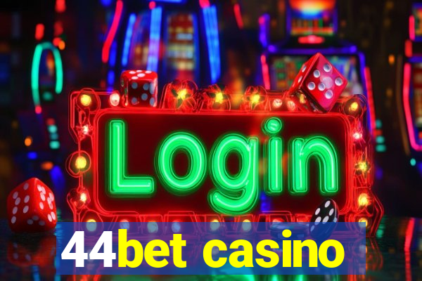 44bet casino