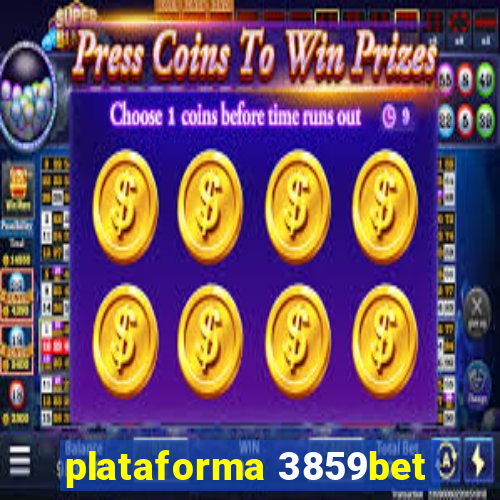 plataforma 3859bet