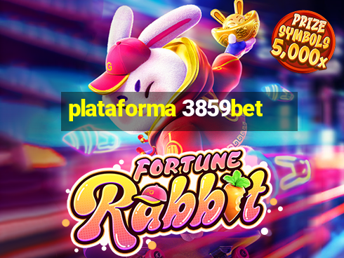 plataforma 3859bet