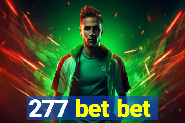 277 bet bet