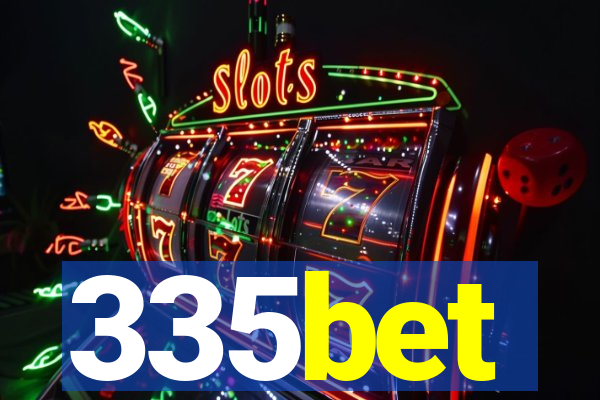 335bet