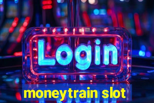 moneytrain slot