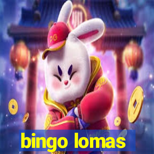 bingo lomas