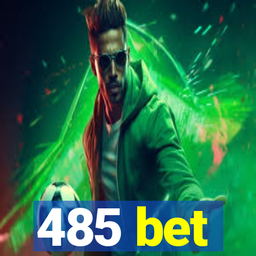 485 bet