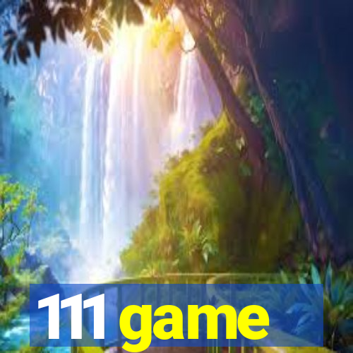 111 game