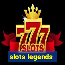 slots legends