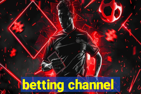 betting channel