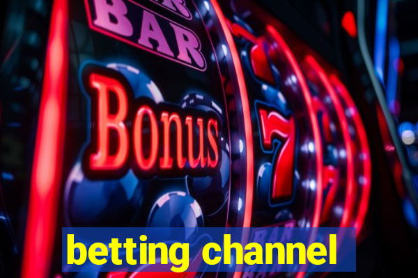 betting channel