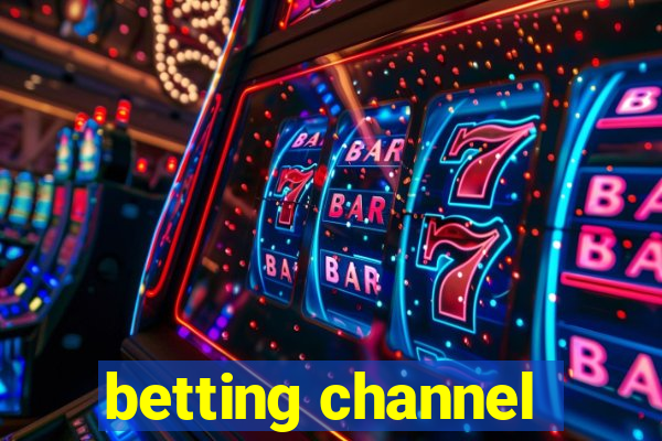 betting channel