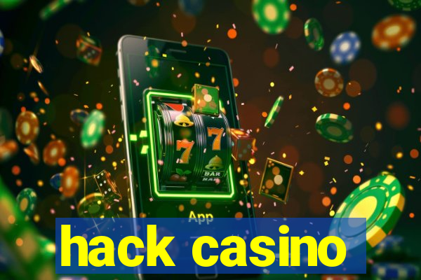 hack casino