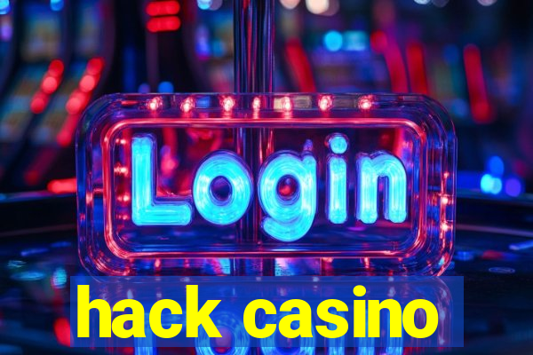 hack casino