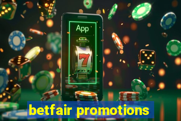 betfair promotions