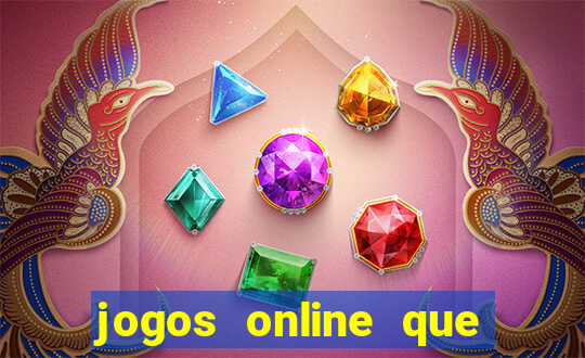 jogos online que ganha dinheiro