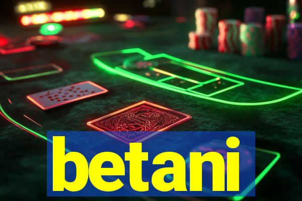 betani