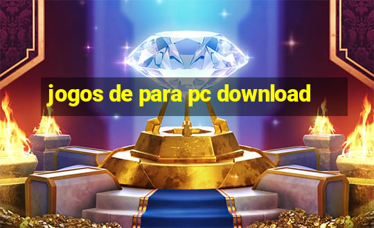 jogos de para pc download