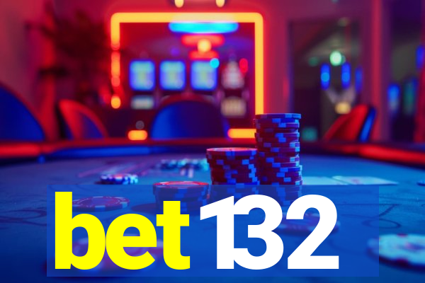 bet132