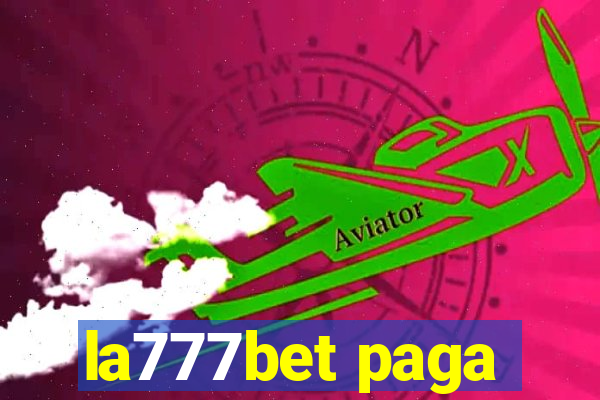 la777bet paga