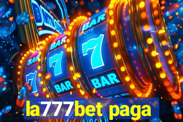 la777bet paga