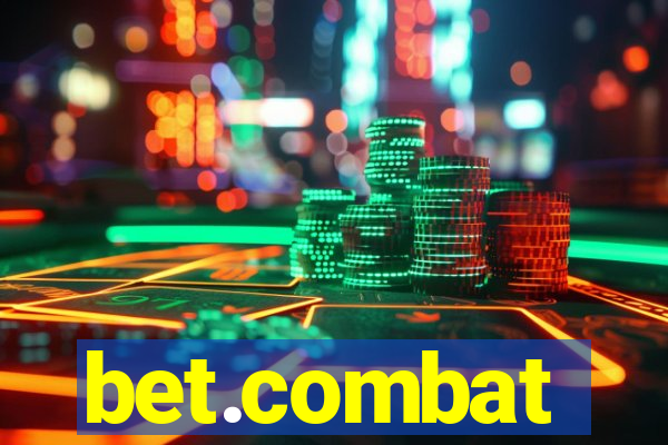 bet.combat