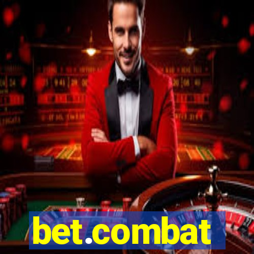 bet.combat