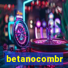 betanocombr