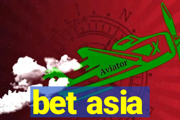 bet asia