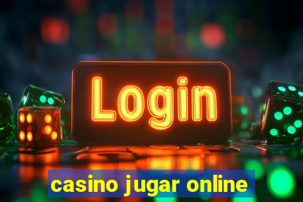 casino jugar online