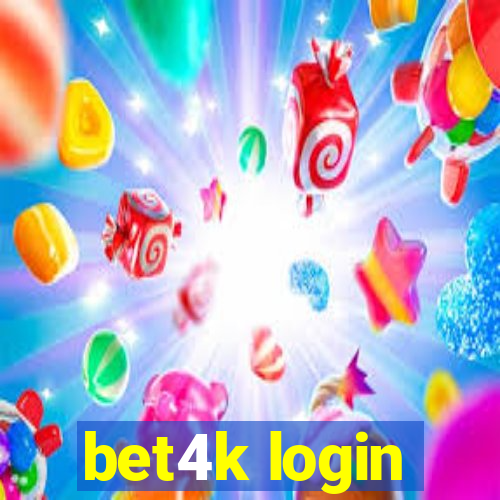 bet4k login