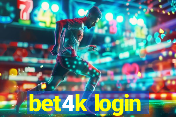 bet4k login