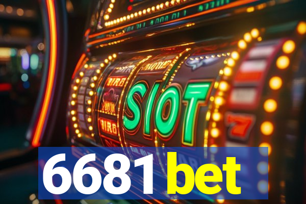 6681 bet